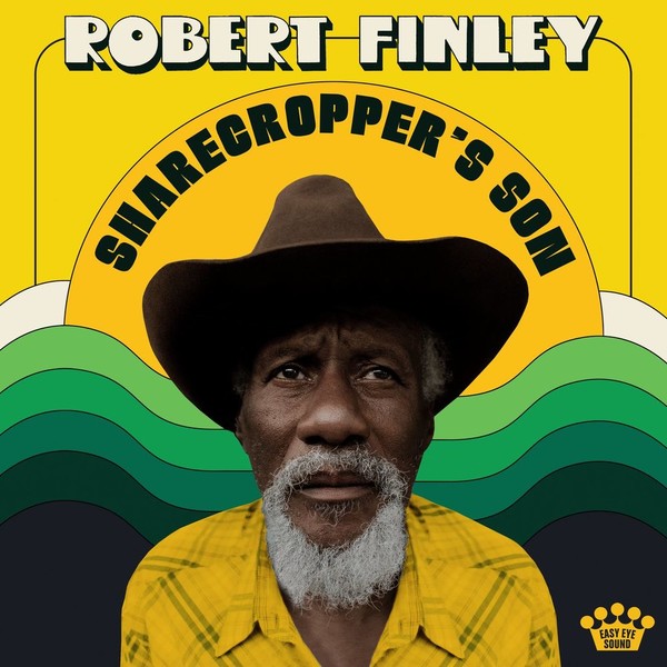 Robert Finley - Sharecropper's Son 2021