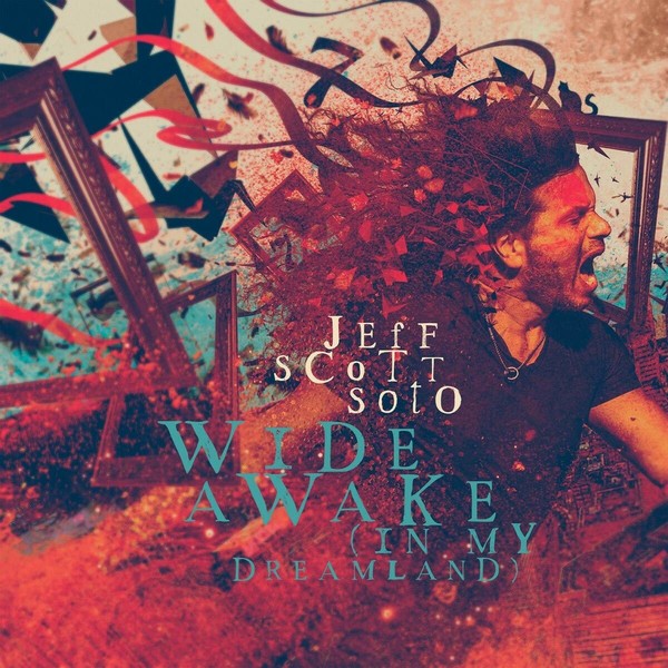 Jeff Scott Soto - 2020 - Wide Awake (In My Dreamland)