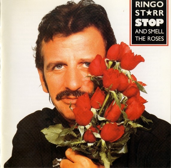 Ringo Starr - 1981 - Stop And Smell The Roses
