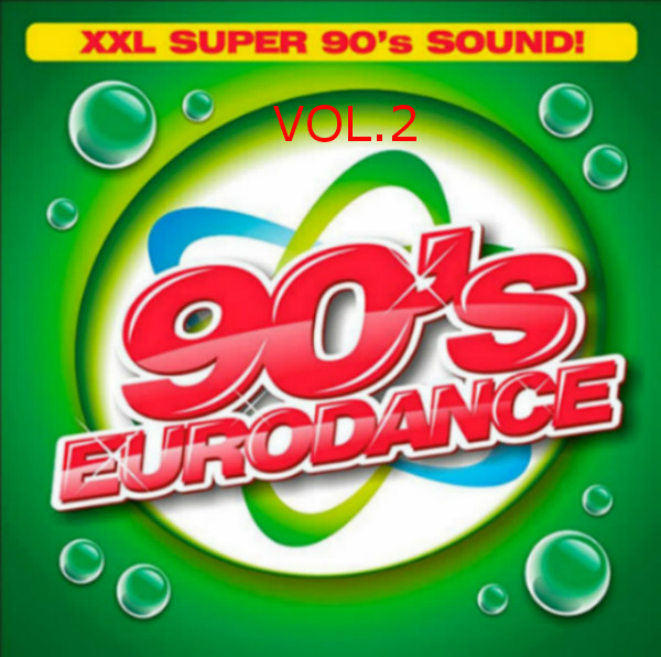 Eurodance Collection 90 ' s, Vol. 2